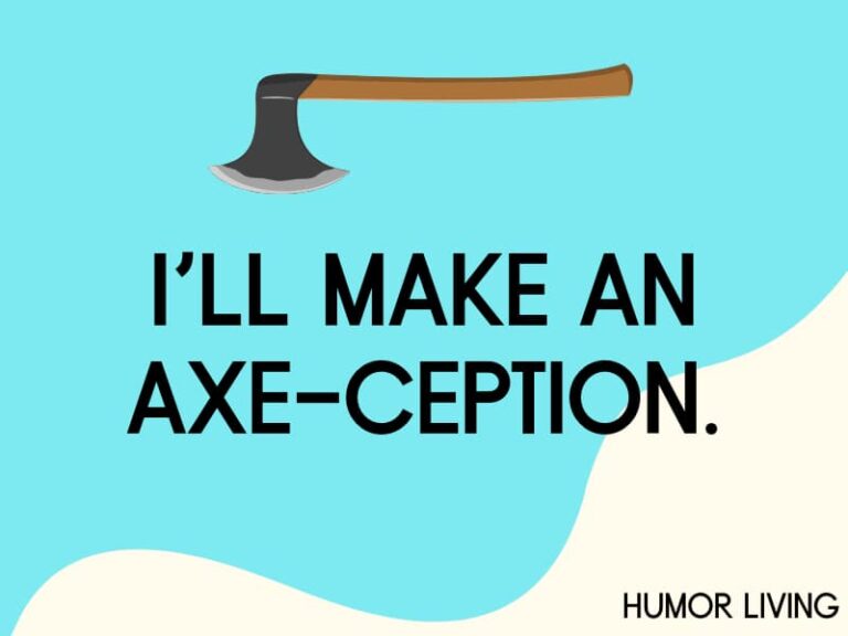 90+ Hilarious Axe Puns That Are Axeually Funny Humor Living
