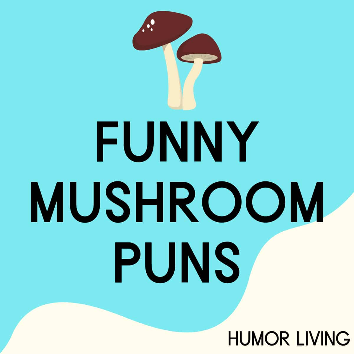 Funny Fungi: A Collection Of Hilarious Jokes About Mushrooms