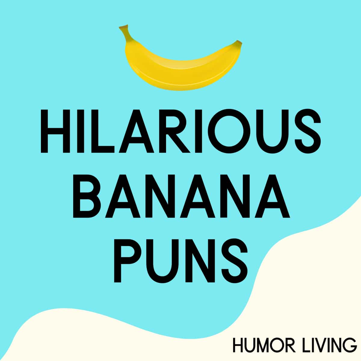 50+ Hilarious Banana Puns to Make You Laugh Ripe Now Humor Living