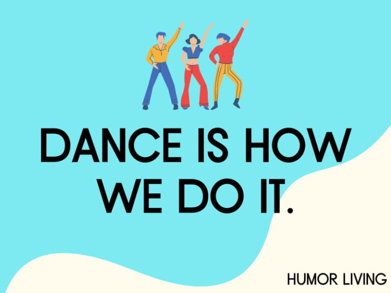 65+ Hilarious Dance Puns to Jazz Up Your Day Humor Living