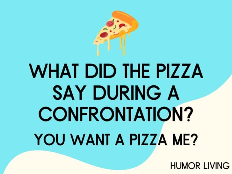 80 Hilarious Pizza Jokes To Top Your Day With Laughter Humor Living