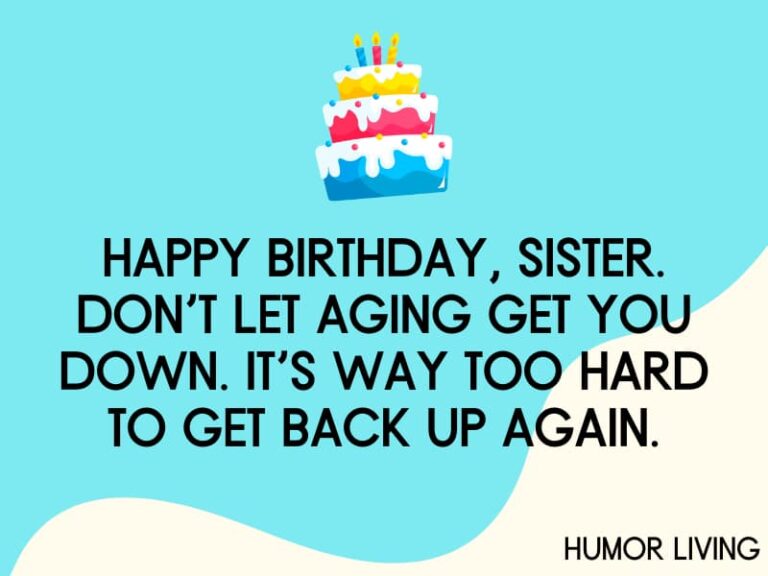 150+ Funny Birthday Wishes for Sisters Humor Living