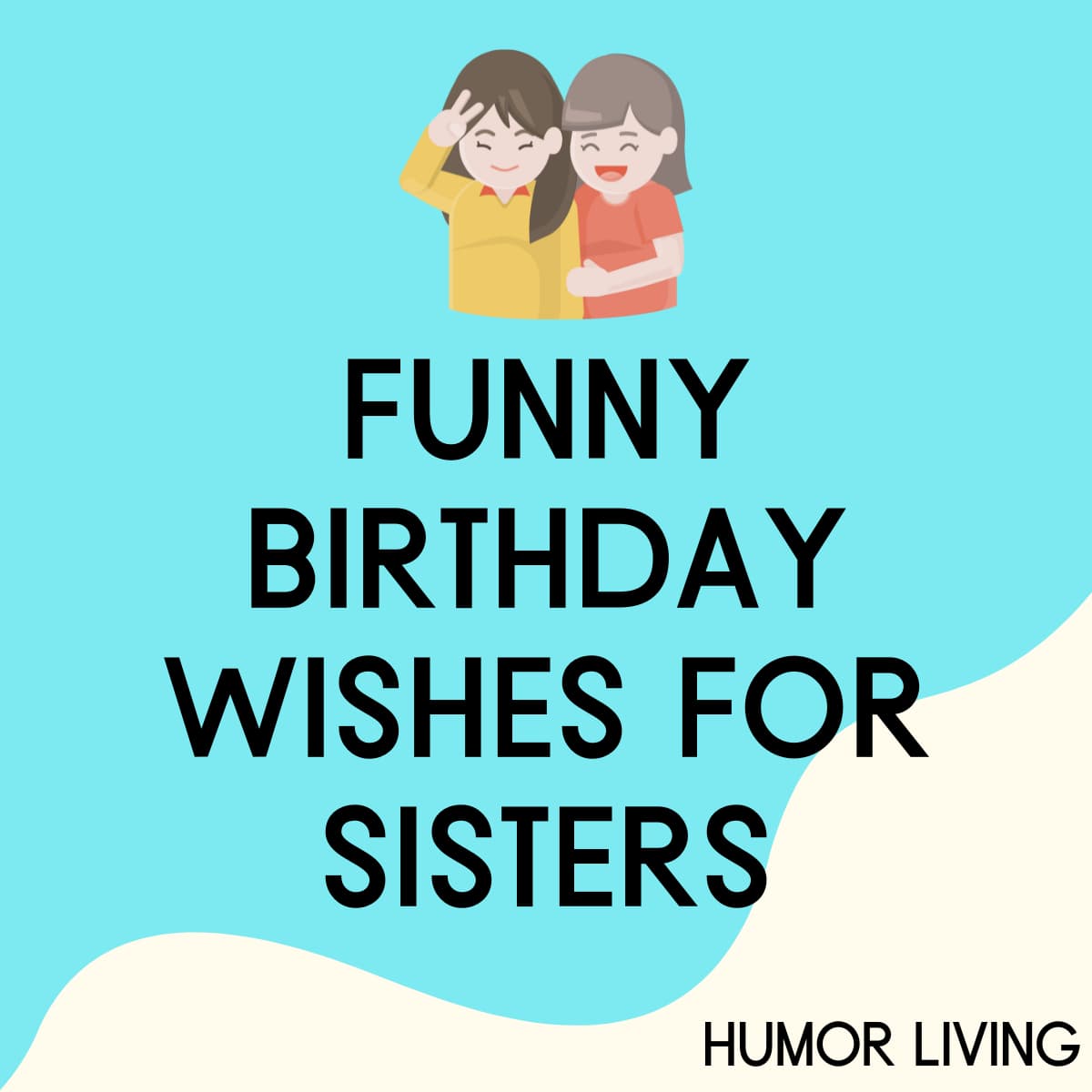 sister birthday humor